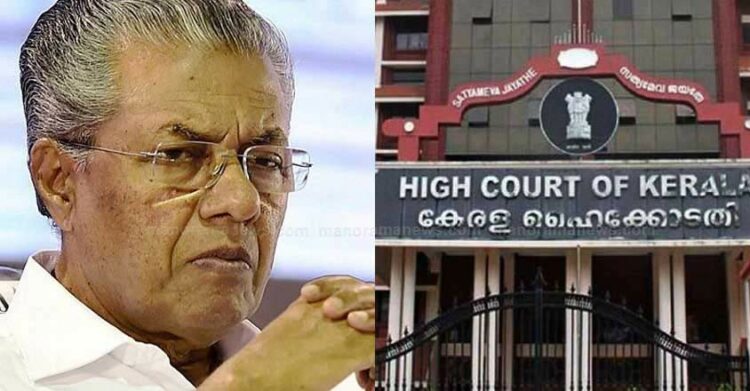 CPIM leader and Kerala's Chief Minister Pinarayi Vijayan, and Kerala High Court