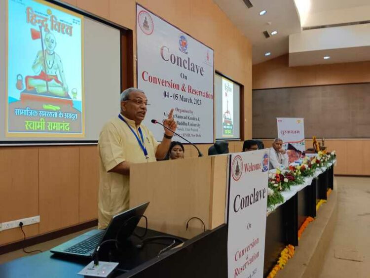 Dr Surendra Jain, Central Joint General Secretary of Vishwa Hindu Parishad speaking at two days conclave, “Conversion and Reservation”, organised by Vishwa Samvad Kendra in association with Gautam Buddha University