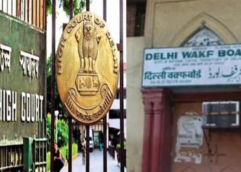 From Left: Delhi High Court, Delhi Waqf Board