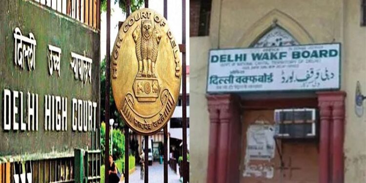 From Left: Delhi High Court, Delhi Waqf Board