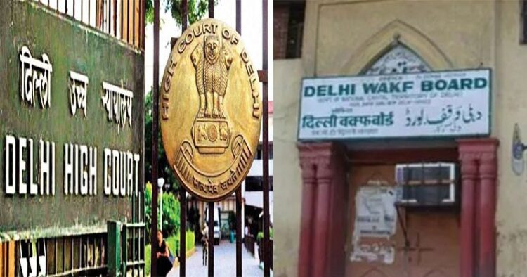 From Left: Delhi High Court, Delhi Waqf Board