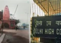 Delhi High Court refuses to stop demolition of 55-year-old Kali Mata Mandir