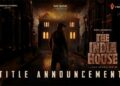 Poster of the upcoming film, 'The India House'; Image: Twitter