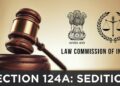 Law Commission of India's 279th report recommends retention of Sedition law