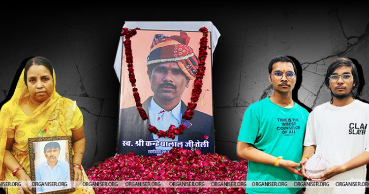 June 28 ,marks the death anniversary of Kanhaiya Lal, who was beheaded for supporting ex-BJP spokesperson Nupur Sharma, (Image: Organiser)