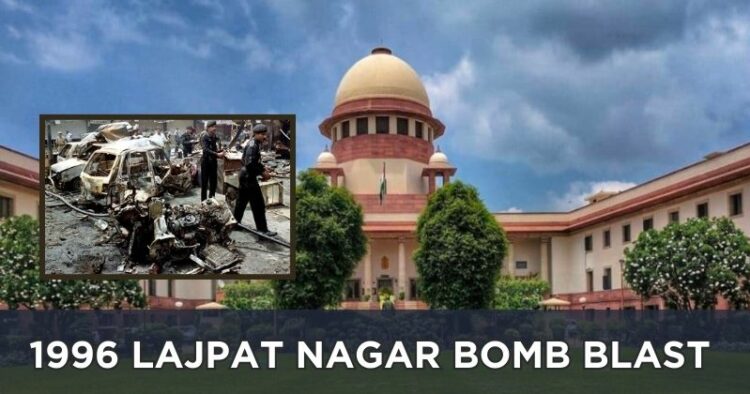 Lajpat Nagar Bomb Blast Case