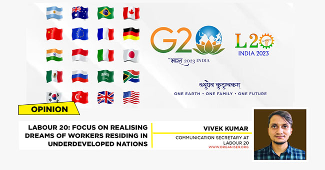 G20: Realising Workers Dream - Vimarsana News
