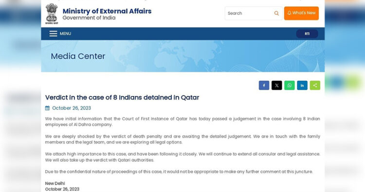MEA said it is "deeply shocked" by the verdict of Qatar court against 8 Indian naval officers