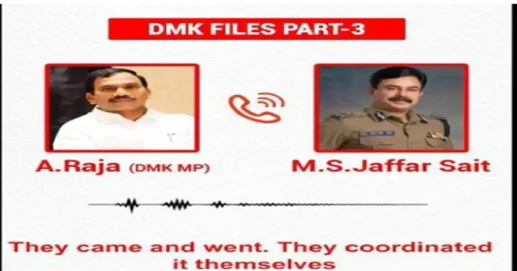 DMKFiles -3 exposes A Raja and IPS officer Jaffer Sait