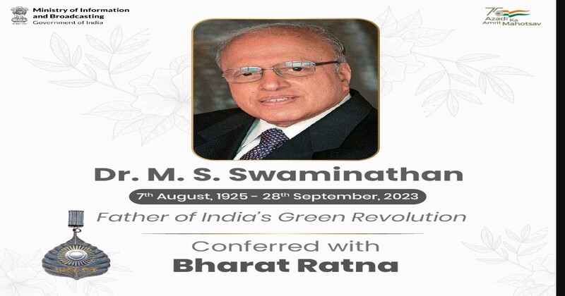 Bharat Ratna Conferred Posthumously To MS Swaminathan: The Architect Of ...