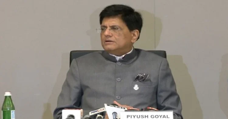 Union Commerce and Industry Minister Piyush Goyal