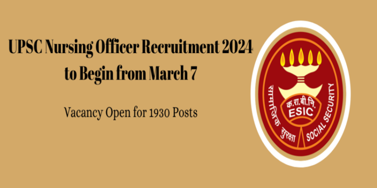 UPSC Nursing Recruitment 2024
