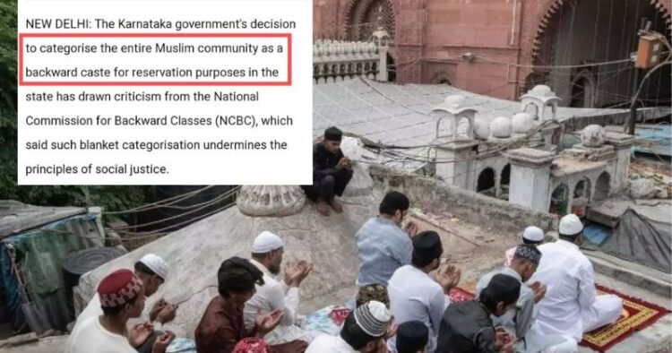 NCBC slams Karnataka government for providing Backward Status to Muslims