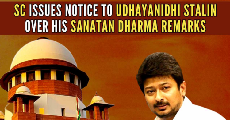 Sanatan Dharma Row: SC issues notice to Udhayanidhi Stalin