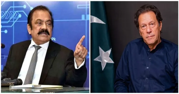 Advisor to Pakistan Prime Minister on Political Affairs, Rana Sanaullah (Left) and 
Former Prime Minister of Pakistan,
Imran Khan (Right)