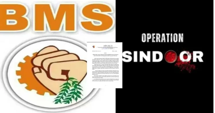 BMS comes out in support of Indian Armed Forces on Operation Sindoor