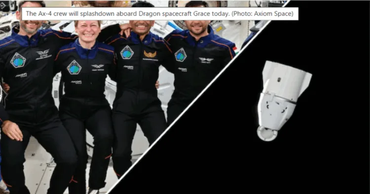 SpaceX Dragon 'Grace' lands in Pacific, bringing Ax-4 crew and India's Shubhanshu Shukla home