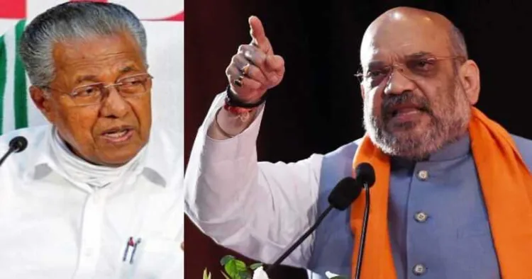 Kerala Chief Minister Pinarayi Vijayan (Left) and Union Home Minister Amit Shah (Right)