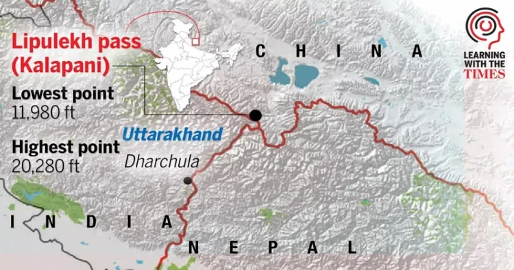 Nepal makes repeated territorial contestations with India over Lipulekh, Kalapani and Limpiyudhara in the state of Uttarakhand