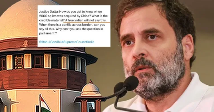 Rahul Gandhi faces wrath of Supreme Court over "Illegitimate" Chinese territory claims