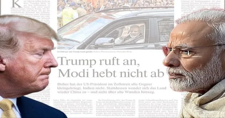 Frankfurter Allgemeine Zeitung (FAZ), a German daily highlights Modi holding firm despite repeated calls from Trump