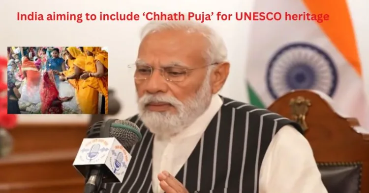 India aiming to include ‘Chhath Puja’ for UNESCO heritage