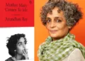 Petition in Kerala High Court says Arundhati Roy’s book cover shows “intellectual arrogance,” violates tobacco laws