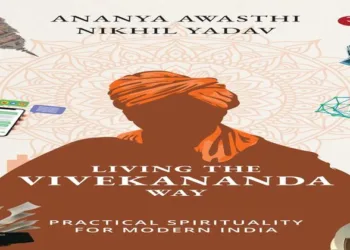 Living the Vivekananda Way:
Practical Spirituality for Modern India