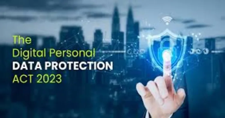 The Digital Personal Data Protection Act, 2023