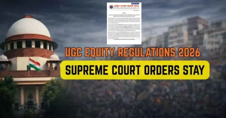 ABVP hails stay by Supreme Court on UGC ‘Promotion of Equity in HEIs Regulations, 2026’