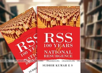 Book Review: “RSS: 100 Years of National Resurgence” — A Comprehensive Exploration of a Century-Long Journey