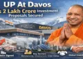 Uttar Pradesh secures Rs 2 lakh worth of investment at the recently concluded World Economic Forum in Davos