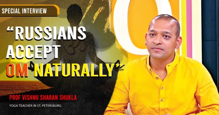 Russians accept OM naturally: Yoga Grand Master Vishnu Sharan Shukla