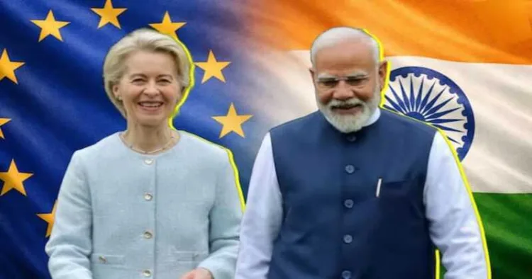 European Commission President Ursula von der Leyen and Prime Minister Narendra Modi