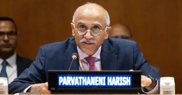 India's Permanent Representative to the UN, Ambassador Parvathaneni Harish