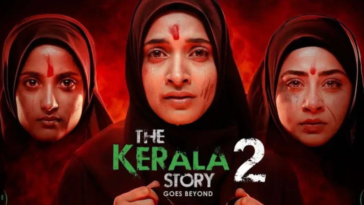Poster of the film 'The Kerala Story 2'