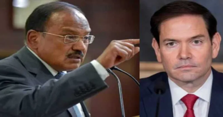 India’s National Security Adviser Ajit Doval and US Secretary of State Marco Rubio