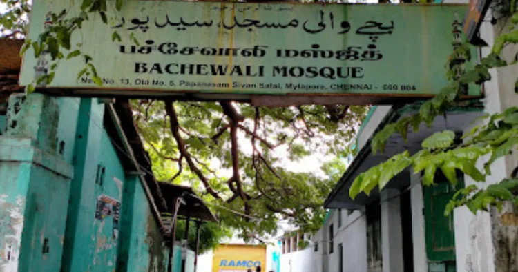 Bachewali Mosque, Chennai