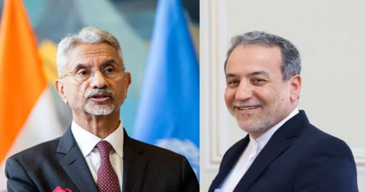 External Affairs Minister Dr. S. Jaishankar and Iran Foreign Minister Abbas Araghchi