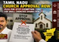 Petition Seeks Special Relaxation for Churches; TVK Govt Faces Tough Test