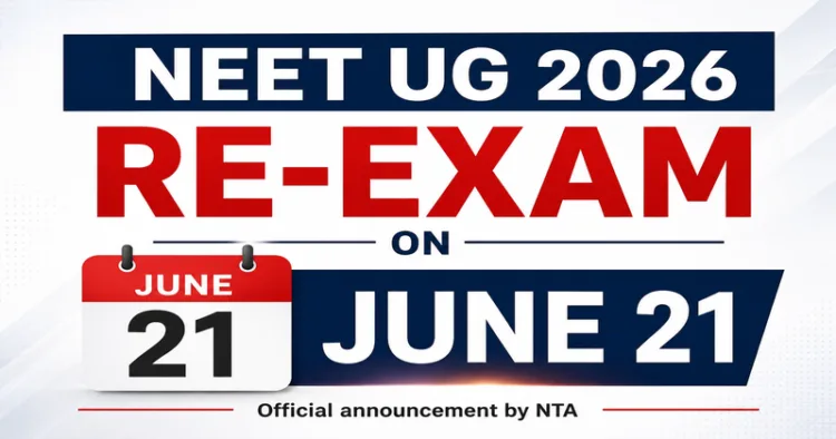 NTA to re-conduct NEET UG 2026 exam on June 21