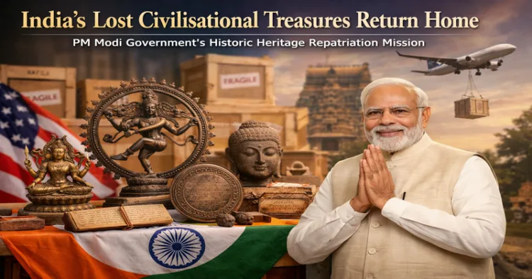Post 2014, when PM Modi came to power, the lost treasures of Bharat have bene repatriated to India by the countries of the world