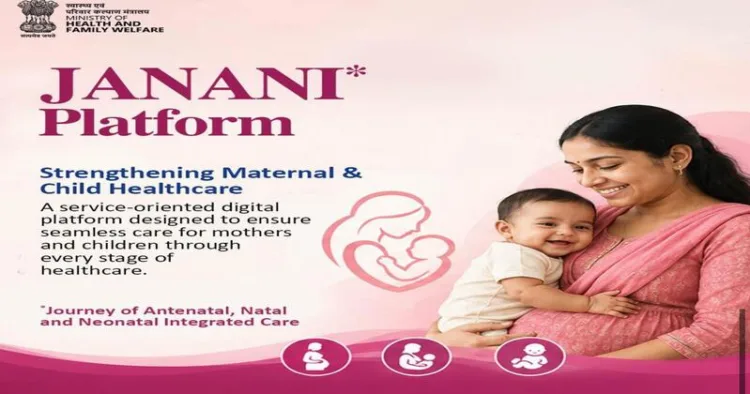 JANANI ushers in a new era of maternal and child health tracking in India