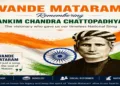 Nation pays tribute to creator of Vande Mataram, Bankim Chandra Chatterjee
