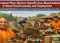 UP Plans Cow-Based Enterprises in All 75 Districts Under ‘One District-One Innovation’ Model