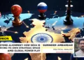 Beyond Alignment: How India is Carving Its Own Strategic Space Amid Global Power Play