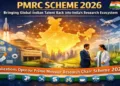 PMRC Scheme 2026 launched to bring global Indian talent back into India's research ecosystem