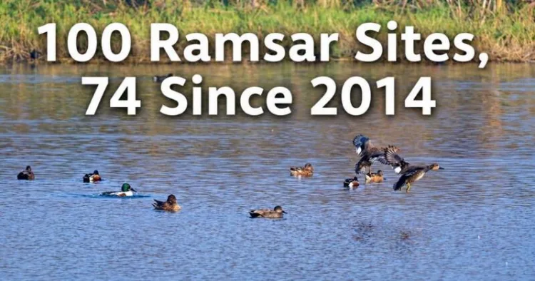 India has achieved a major environmental milestone with 100 Ramsar Sites, including 74 designated since 2014