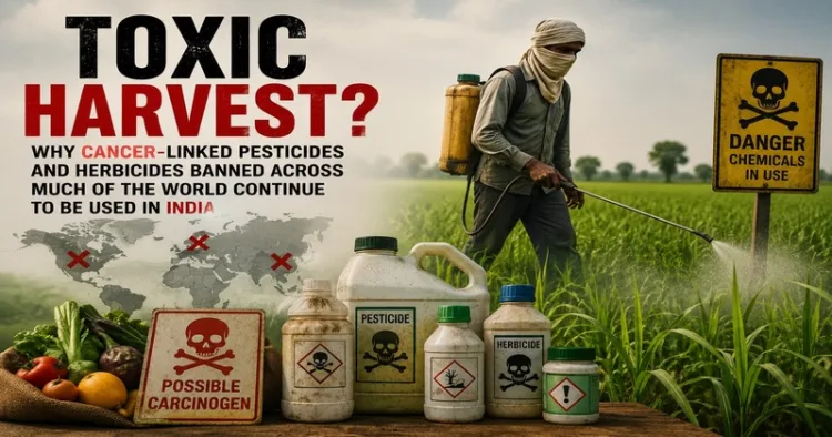 Pesticides linked to cancer and environmental harm remain in use on Indian farms, sparking fresh concerns about food safety