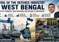 West Bengal's defence industry gets a new boost as indigenous warship production and military investments expand